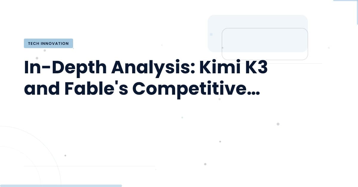 Kimi K3 + Fable: ¿El futuro de los agentes inteligentes?