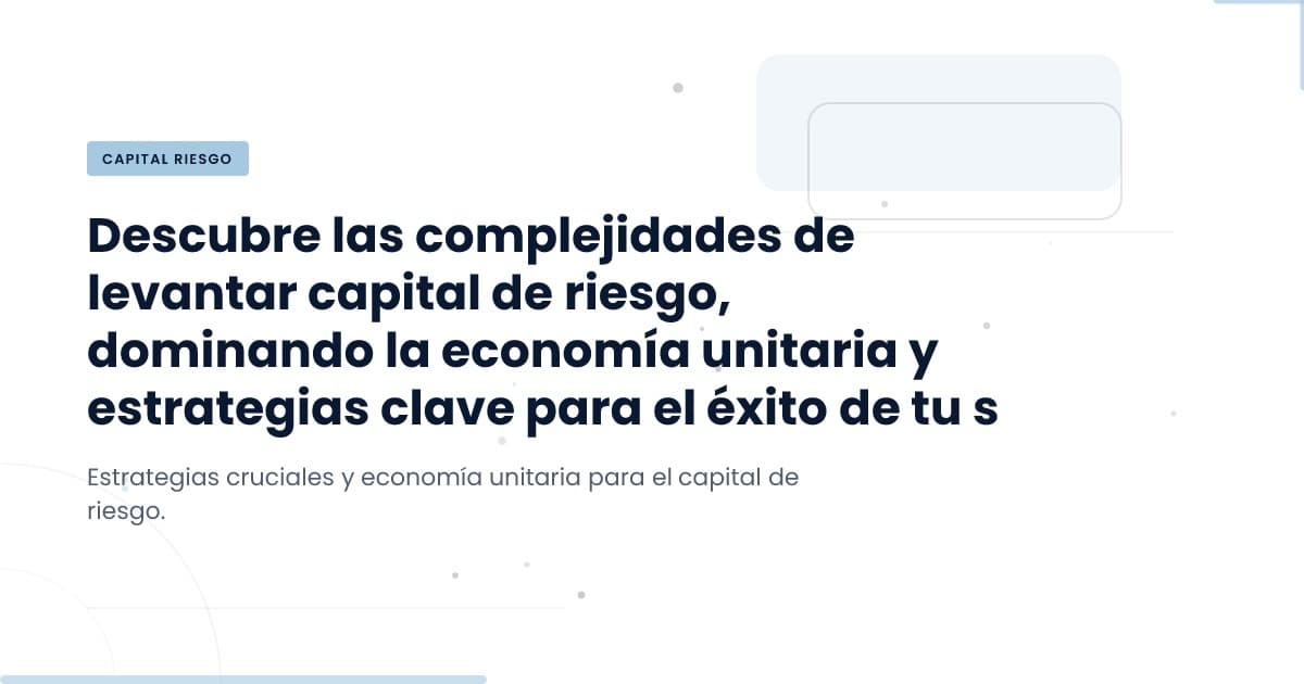 ¿Cómo levantar fondos con márgenes del 92% y una propuesta única?