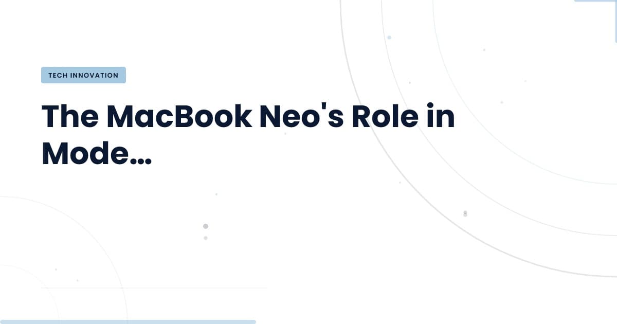Última oportunidad: MacBook Neo a $590 y su impacto en el desarrollo tech