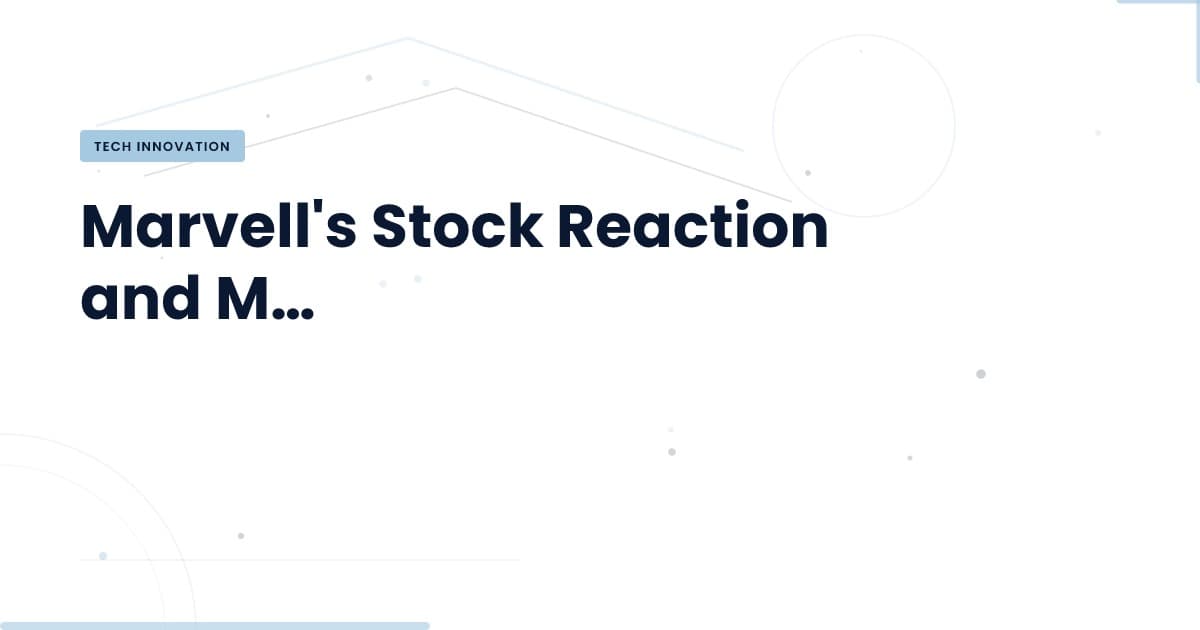 Marvell en Crisis: ¿Qué Significa para el Futuro del Desarrollo Tecnológico?
