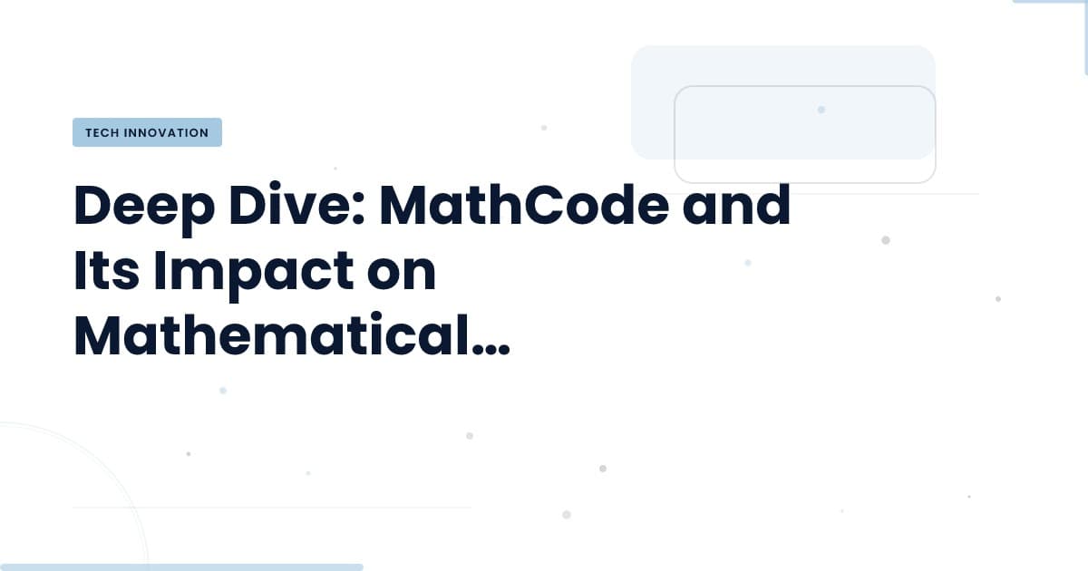 MathCode: A New Era in Mathematical Coding