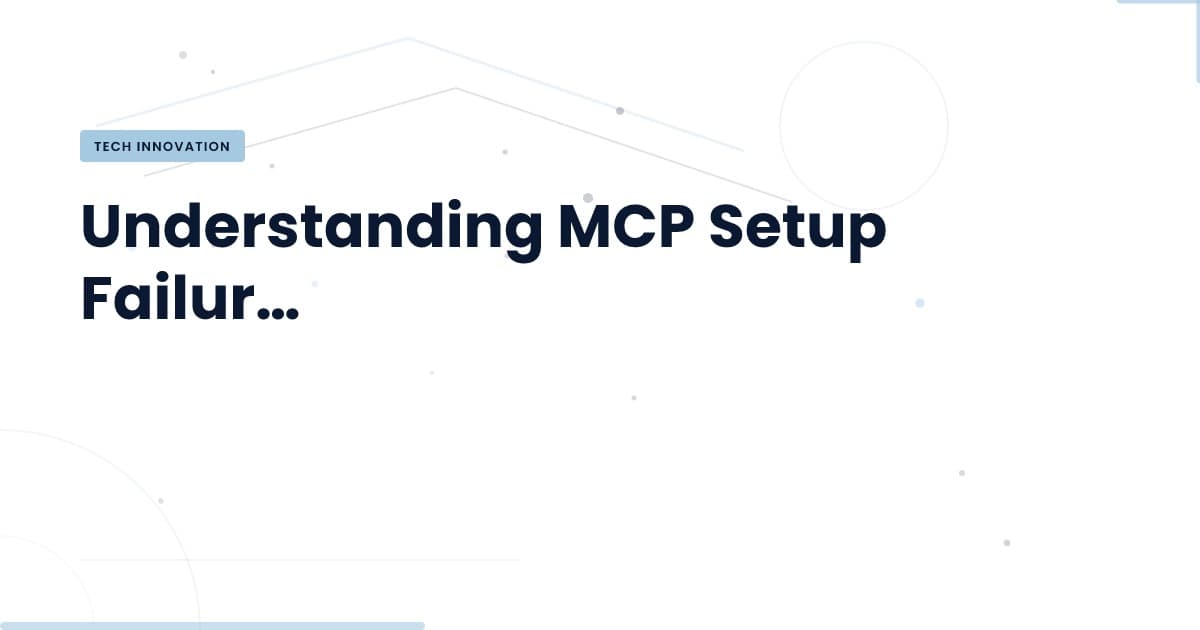 Why Your MCP Setup Scored 0/100: A Technical Breakdown