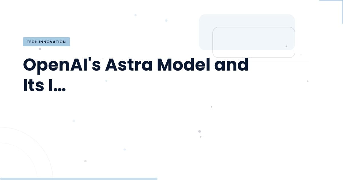 Astra Unveiled: Understanding Its Cybersecurity Potential