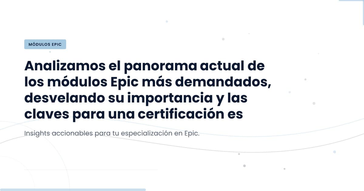 Módulos de Salud en Alta Demanda: ¿Qué Debes Saber?
