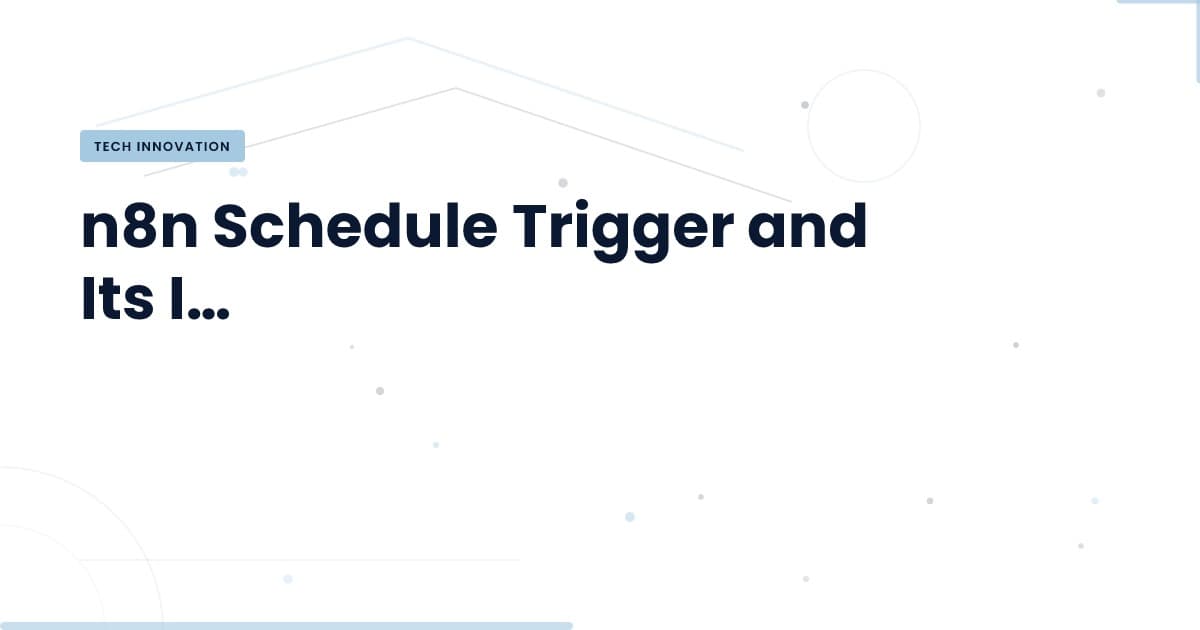 n8n Schedule Trigger: Más Allá de lo Básico