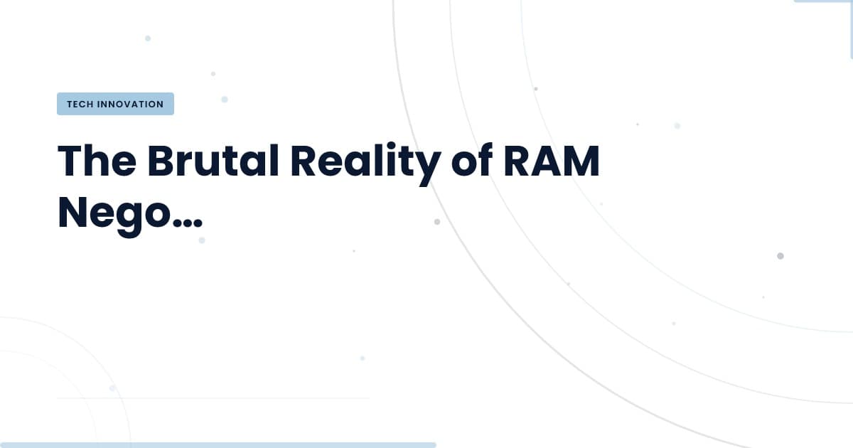 Navigating the RAM Negotiation Landscape in 2026