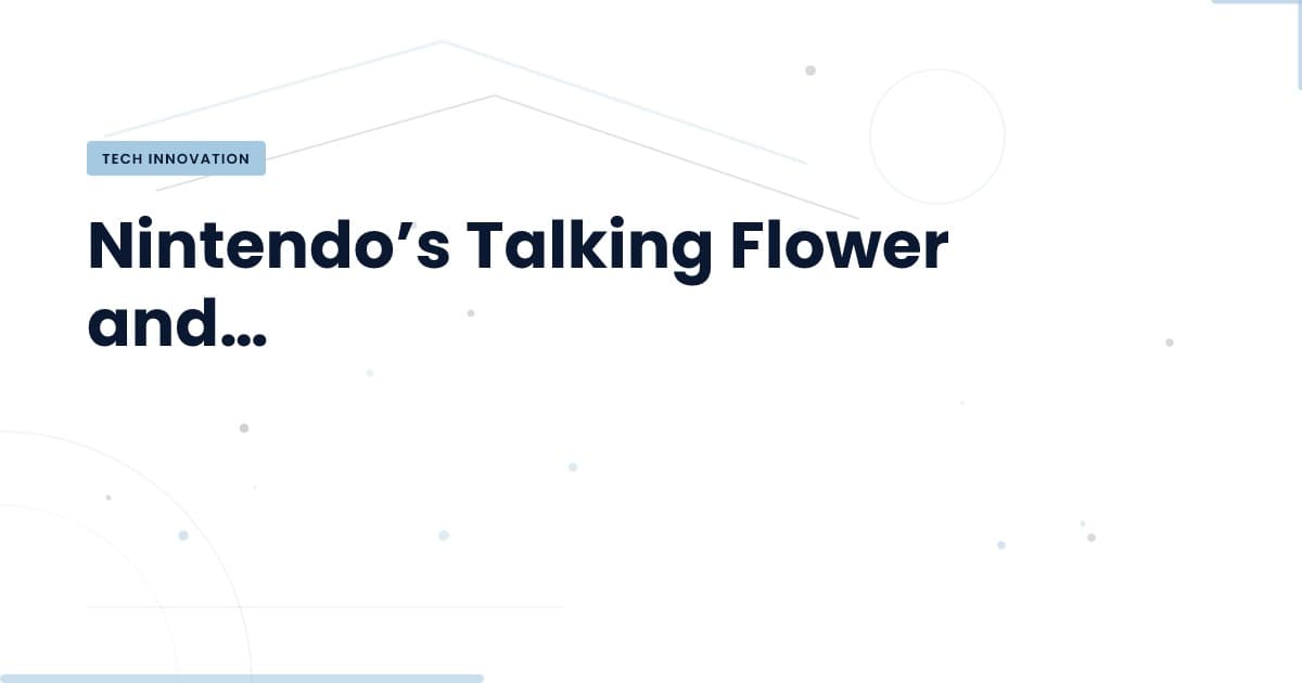 The Price Cut of Nintendo's Talking Flower: What It Means for Tech in Toys