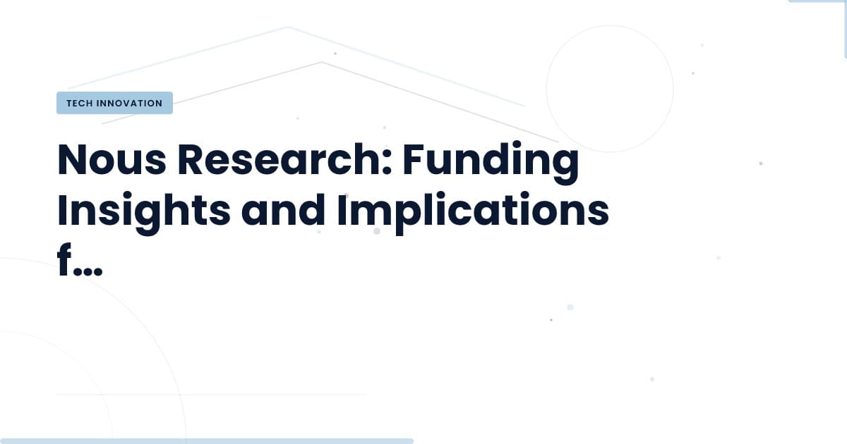 Nous Research busca $75 millones: ¿Qué significa para la industria?