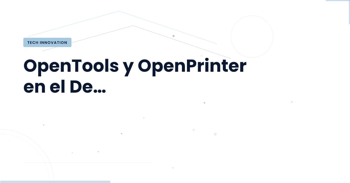 OpenTools: ¿La nueva frontera en la impresión digital?