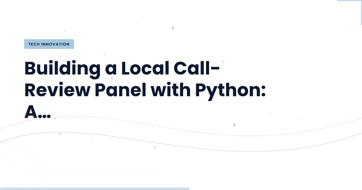 Unlocking Audio Insights: The Power of Local Call-Review Panels