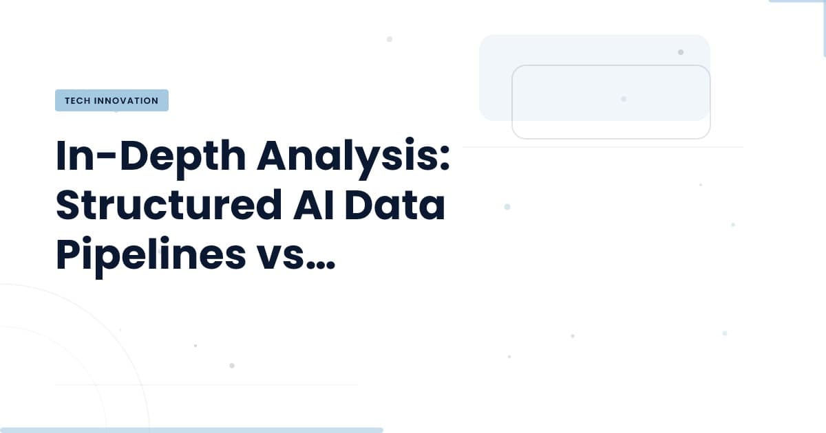 Closing the Gap: Structured AI Data Pipelines Unveiled
