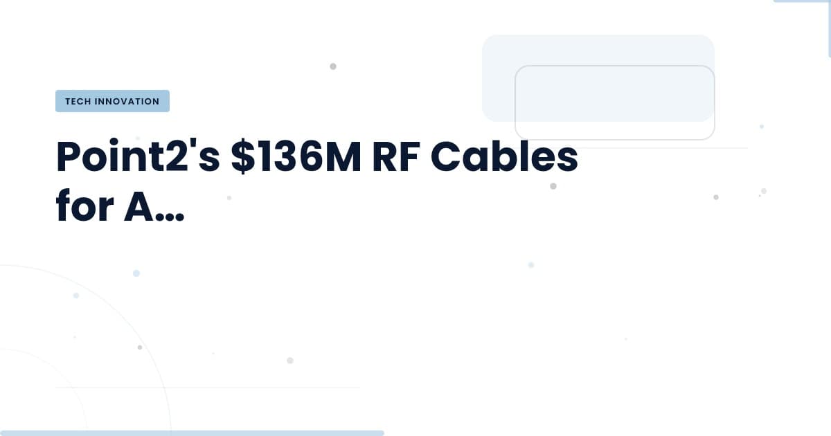¿Pueden los cables RF de Point2 cambiar el juego en la conectividad?
