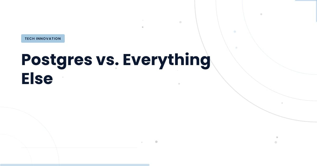 Postgres: la base de datos que redefine el desarrollo moderno