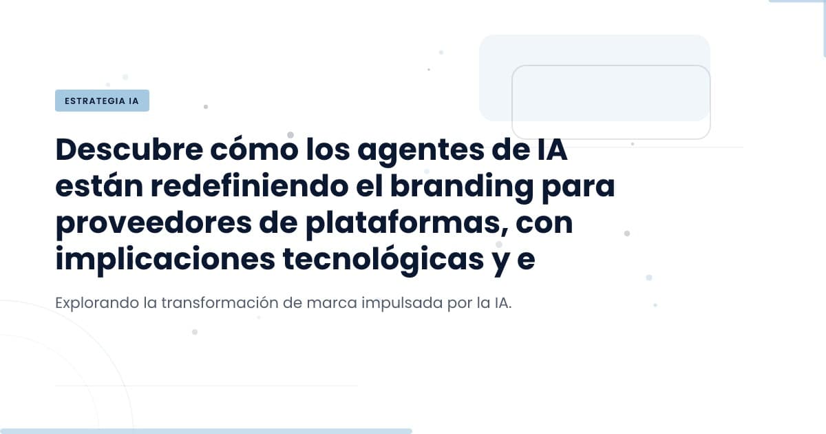 ¿Cómo los agentes de IA transforman la interacción con las plataformas?