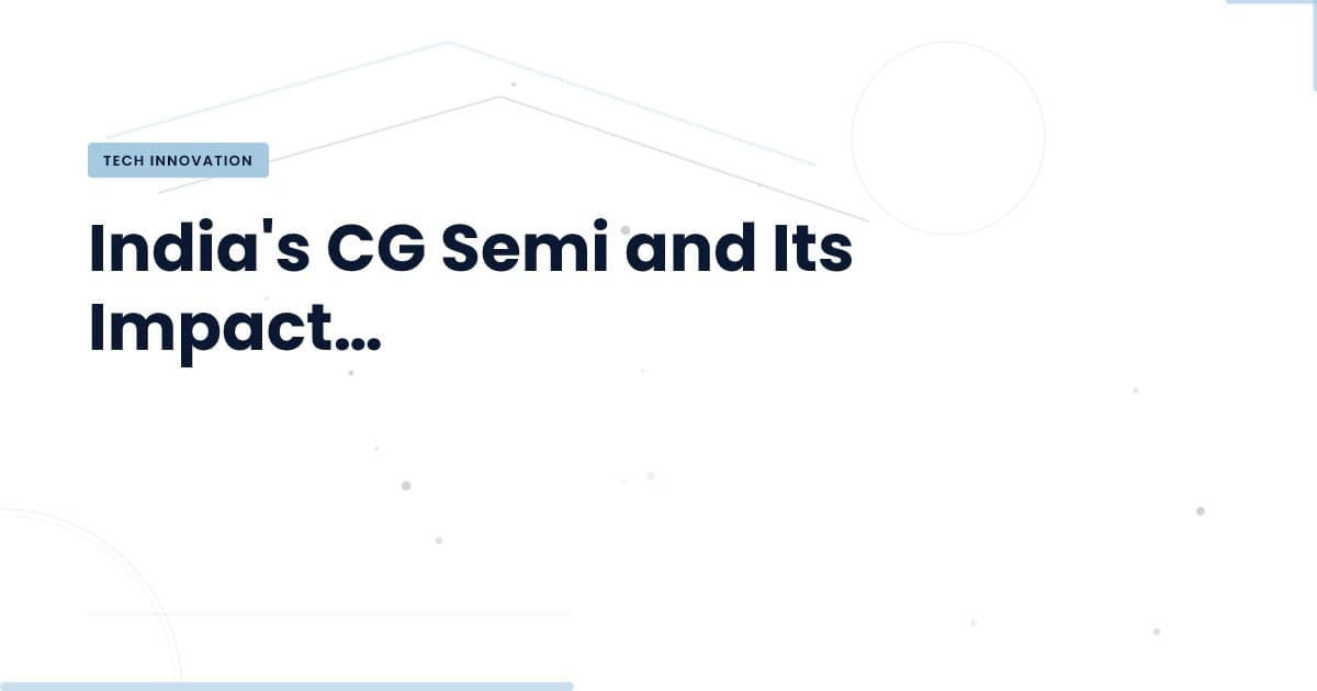 India's Semiconductor Mission: A New Era Begins