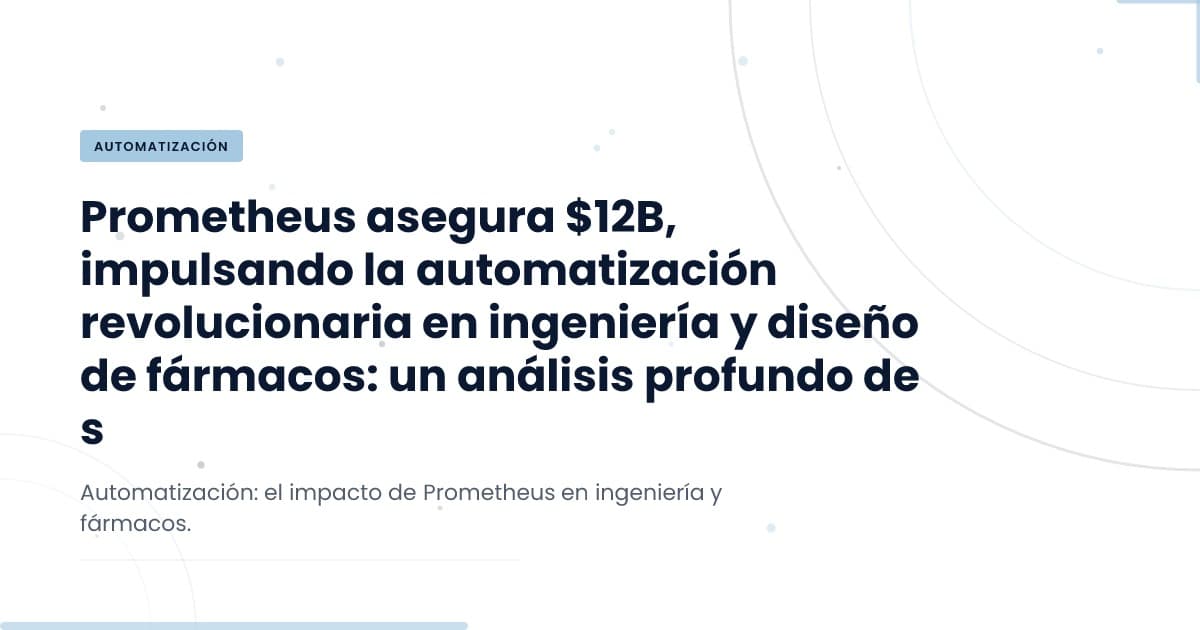 Prometheus Secures $12B: What This Means for Physical AI