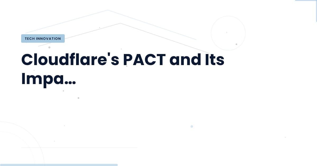 PACT: Un Cambio en la Verificación del Tráfico Web