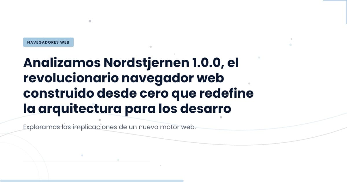 Nordstjernen 1.0.0: A New Era in Web Browsing