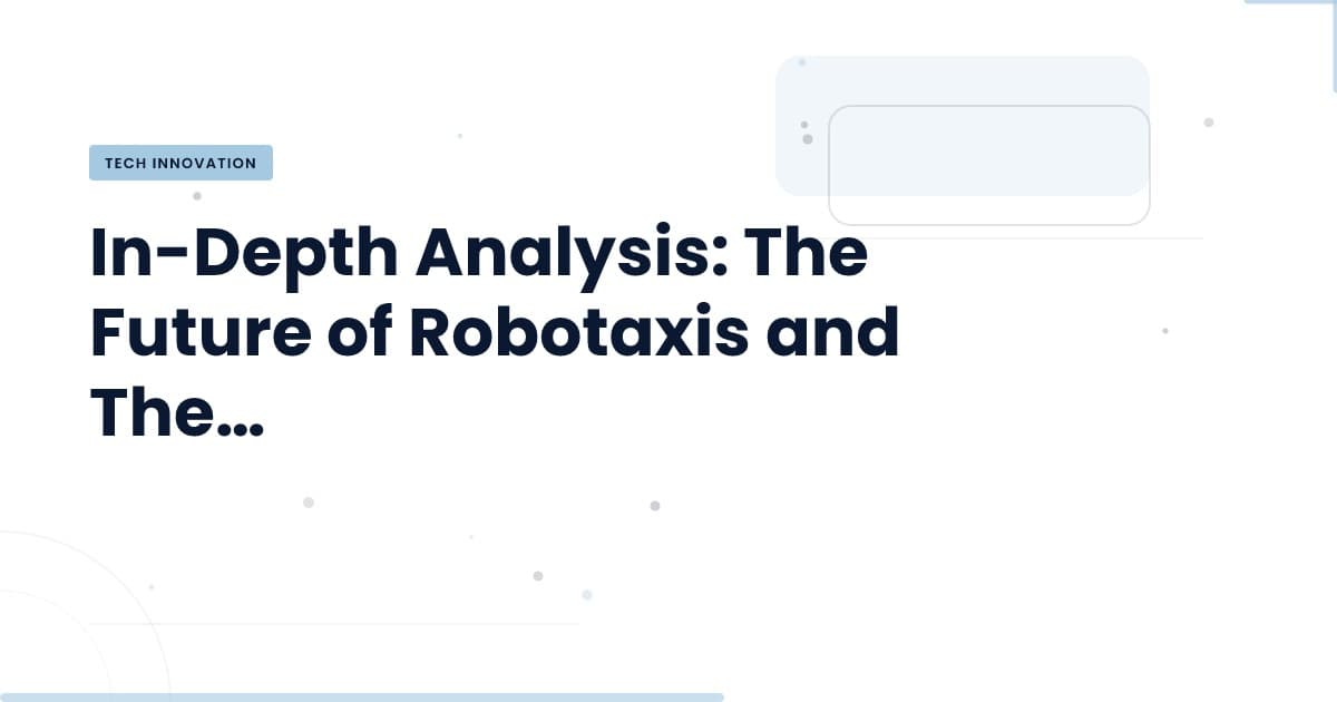 Robotaxis: ¿el futuro del transporte urbano o solo una ilusión?
