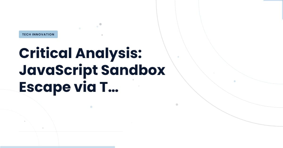 Understanding the JavaScript Sandbox Escape Vulnerability