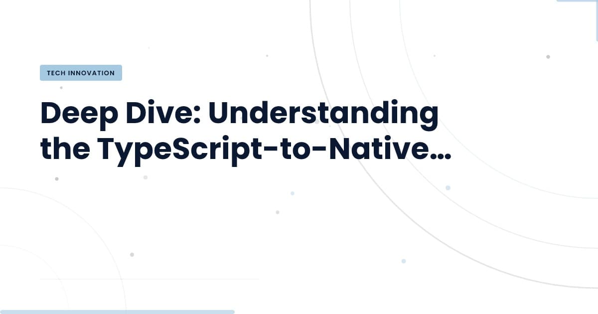 Unlocking Native Performance: The TypeScript-to-Native Compiler