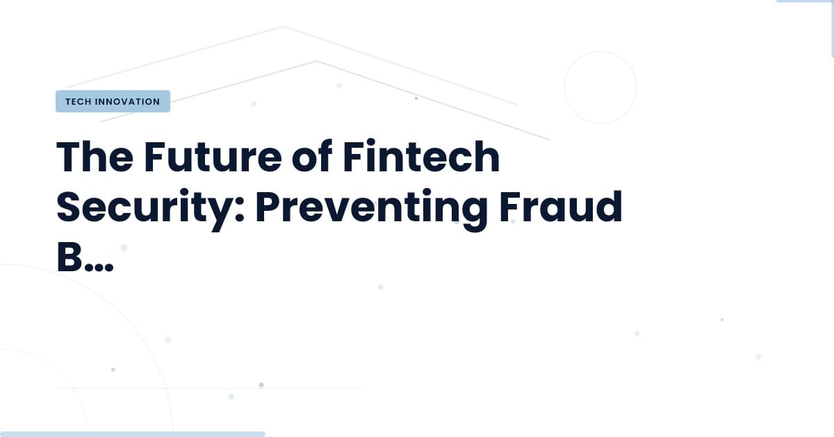 Transforming Digital Banking Security: A Proactive Approach