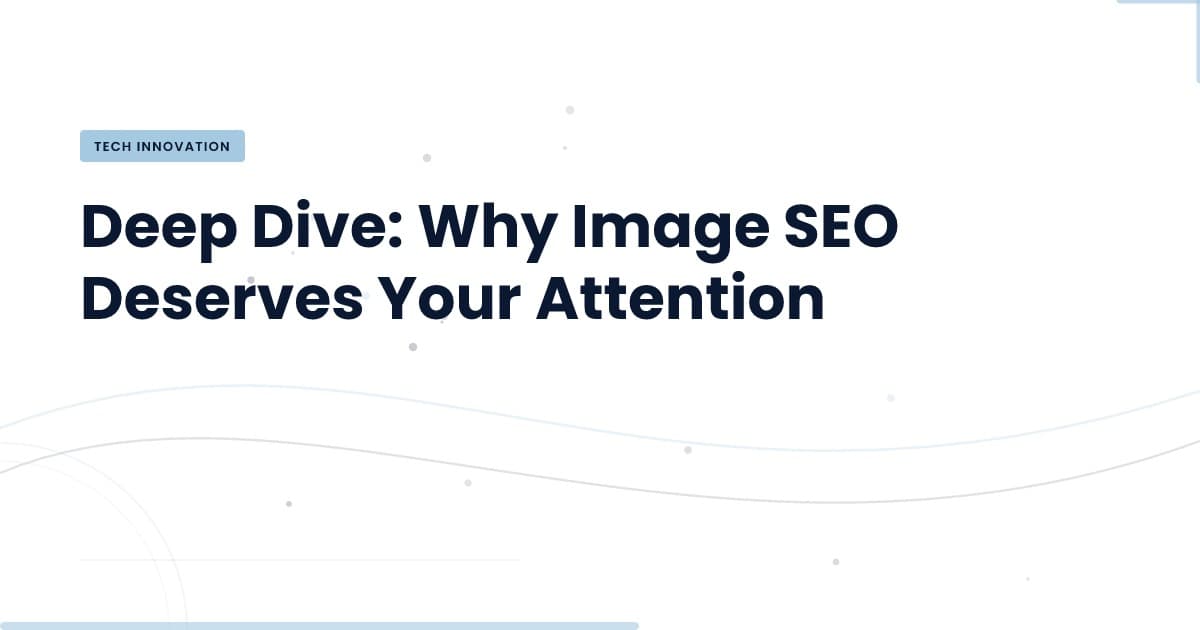 Unlocking Image SEO: The Hidden Key to Web Optimization