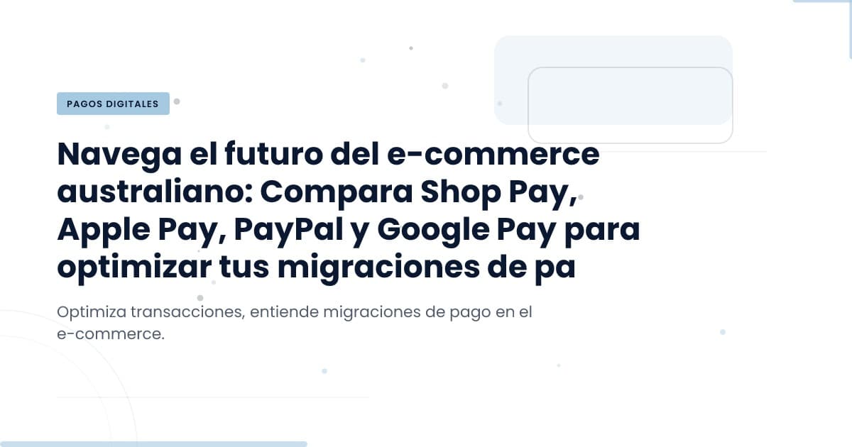 Shop Pay frente a los grandes: ¿vale la pena el cambio?