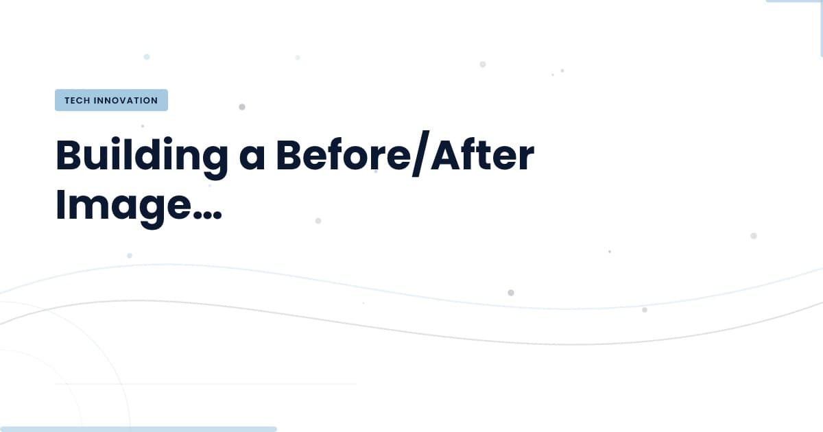 Transforming Visual Content: The Power of Before/After Sliders
