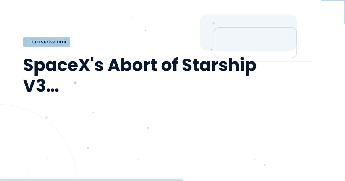 What Went Wrong with SpaceX's Starship V3 Launch?