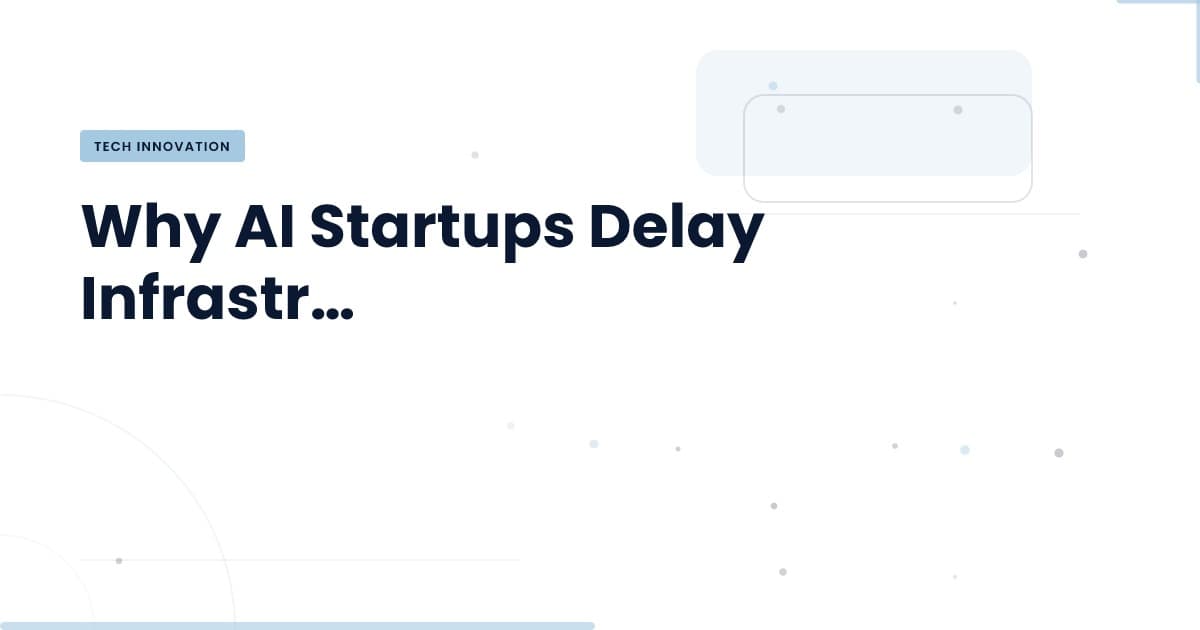 ¿Por qué las startups de IA ignoran la optimización de infraestructura?