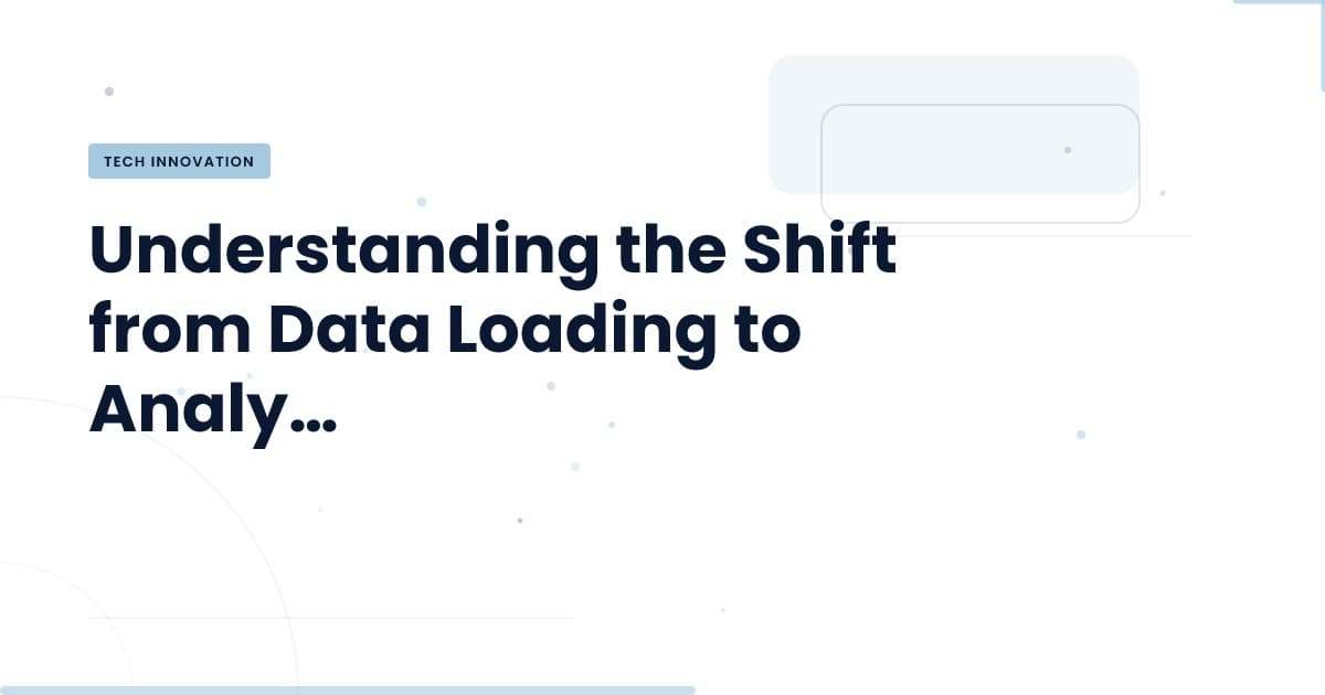The New Frontier: From Loading Data to Analysis-Ready Models