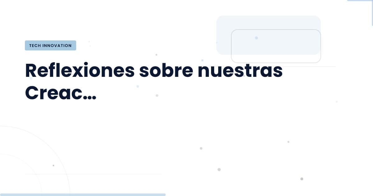 Creando inteligencia: ¿Sabemos lo que estamos haciendo?