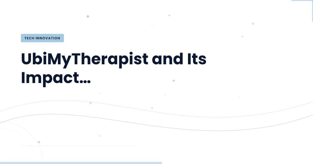 UbiMyTherapist: Innovación en Salud Mental a través de Wearables
