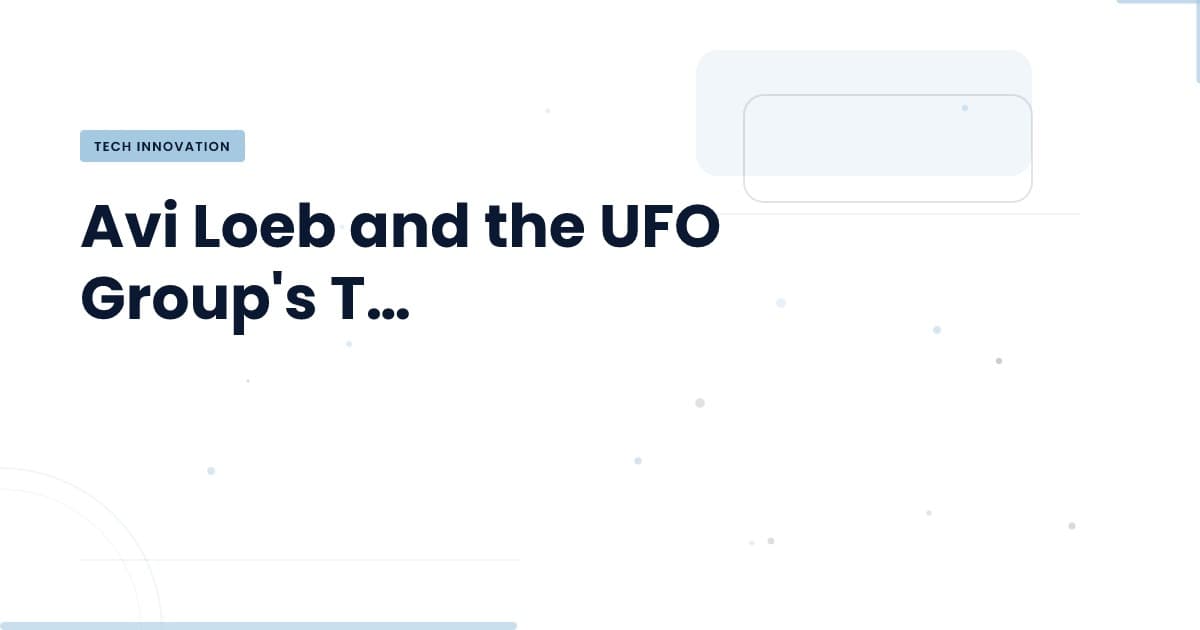 UFOs in Focus: What Avi Loeb's Role Means for Tech Development