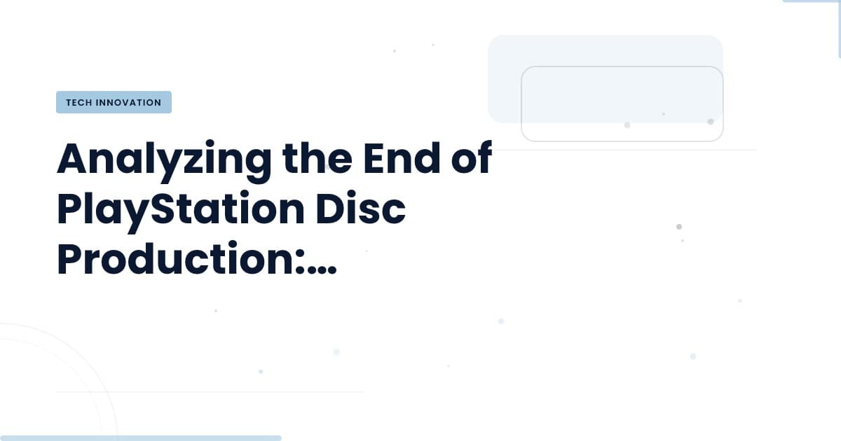 What the End of PlayStation Discs Means for the Gaming Industry