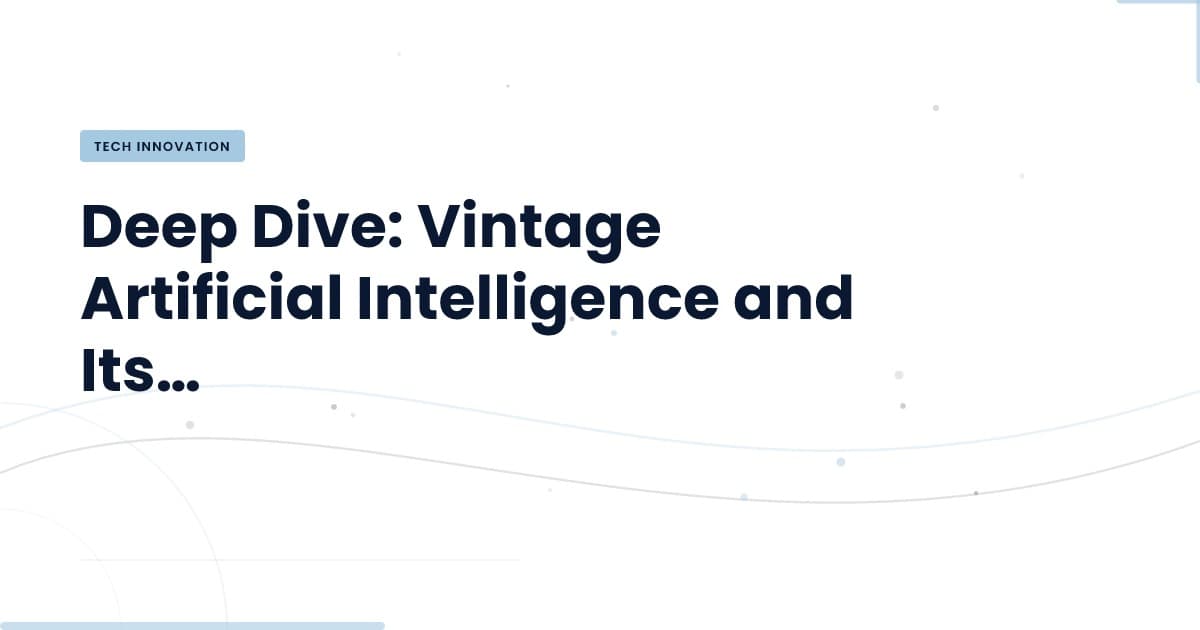 Inteligencia Artificial Vintage: ¿Un Tesoro Olvidado?
