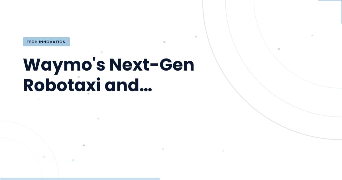 Waymo Ojai: The Future of Urban Mobility Unveiled