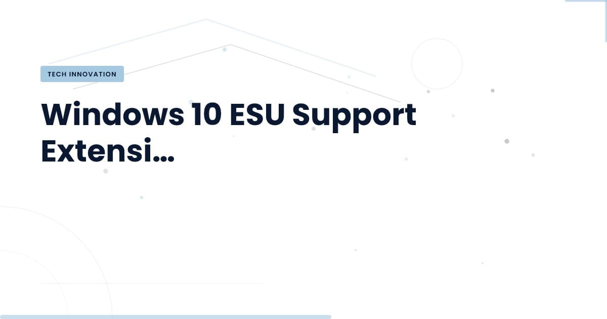 Windows 10 obtiene un año más de soporte gratuito: ¿qué significa esto para ti?