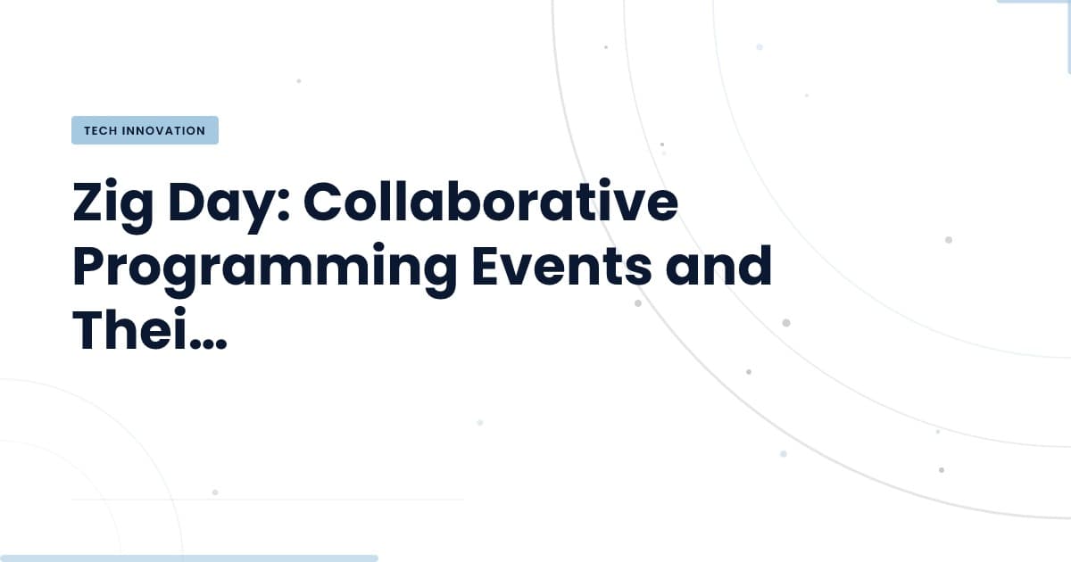 Unlocking Collaboration: The Power of Zig Days in Tech