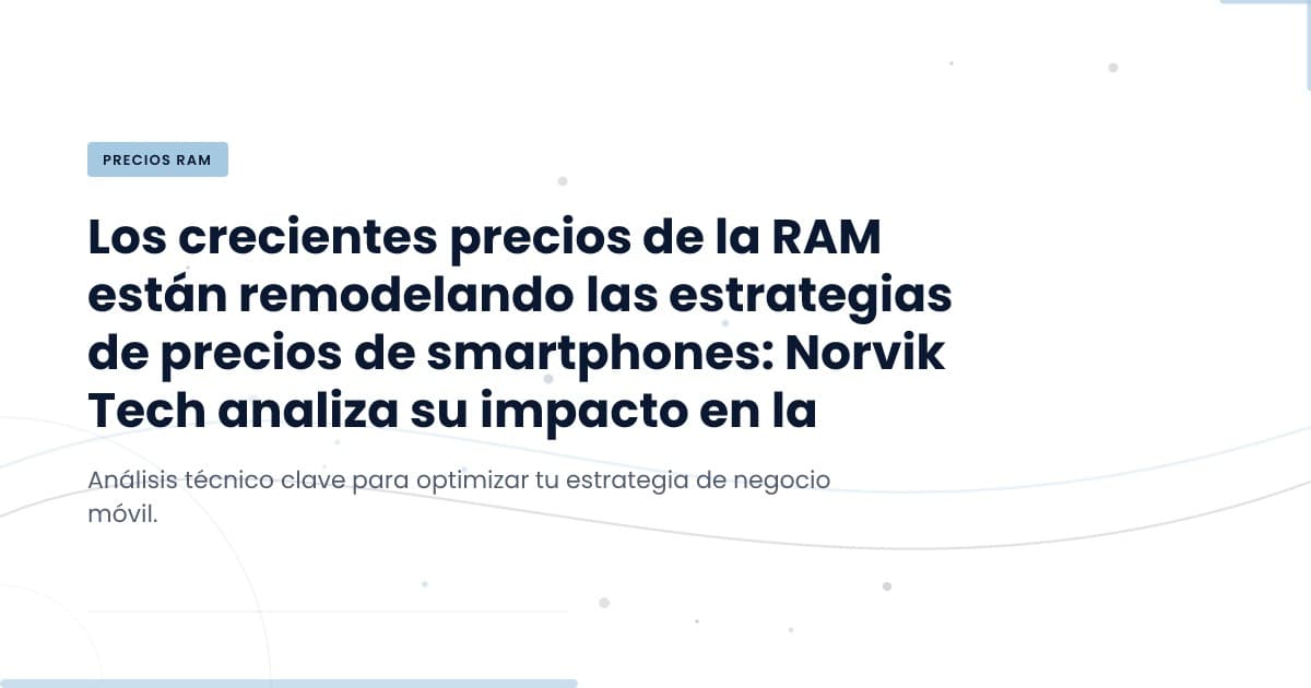 ¿Por qué los precios de los teléfonos seguirán subiendo?
