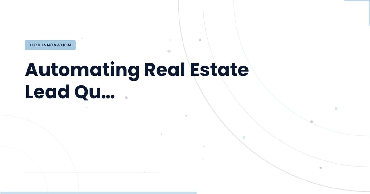 Revolutionizing Real Estate: Email Agents for Lead Qualification