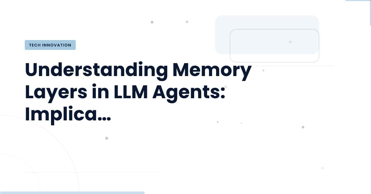Capa de Memoria para Agentes LLM: La Clave para Evitar Datos Obsoletos