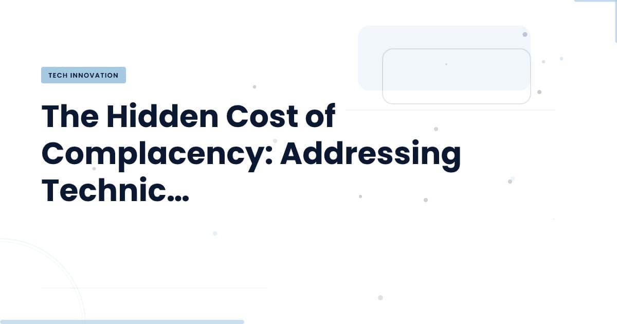 Is Complacency Costing Your Business Billions?