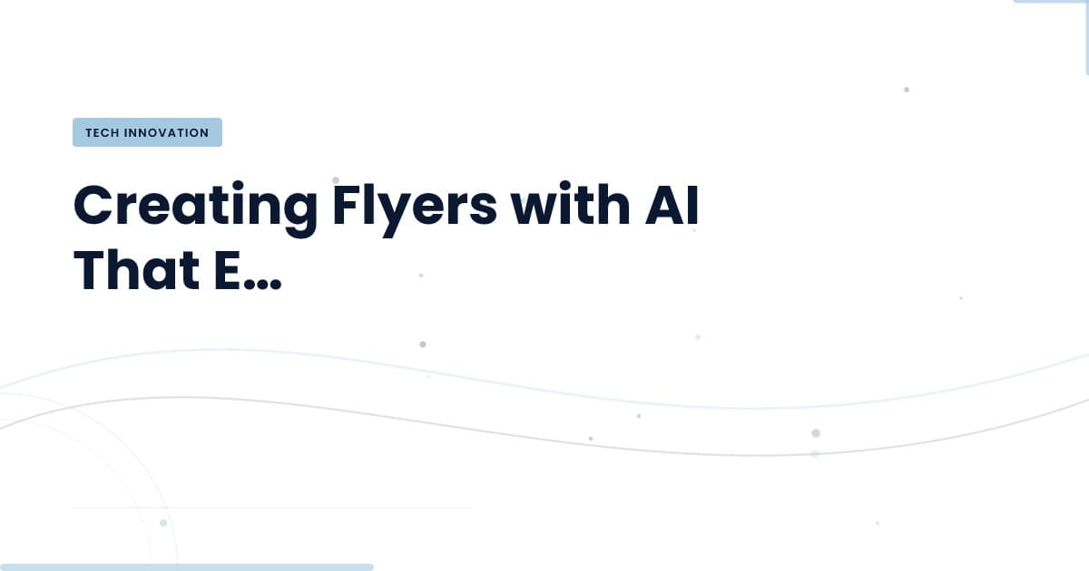 Unlocking the Potential of AI in Flyer Design