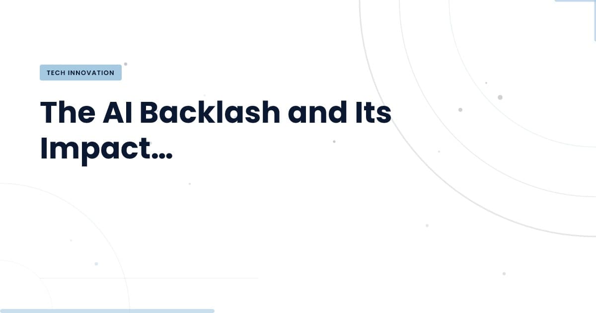Is the AI Backlash a Crisis of Trust?