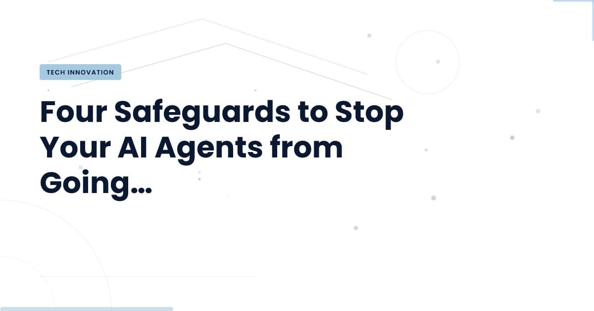 Ensuring AI Integrity: Four Essential Safeguards