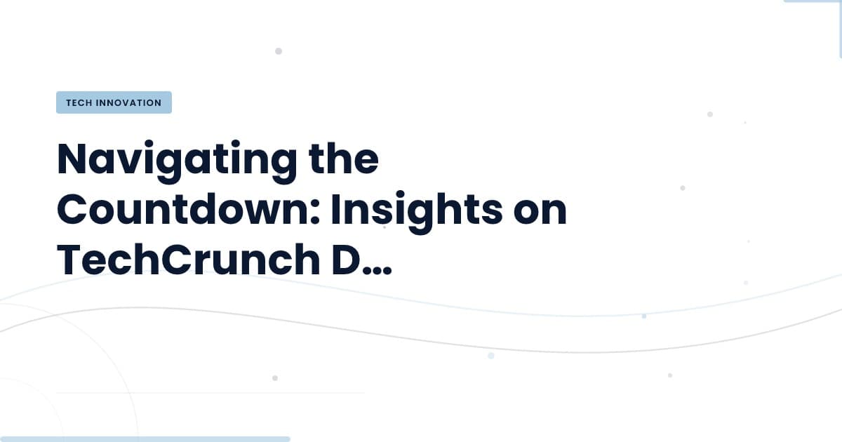 Last Chance to Shape the Future at Disrupt 2026