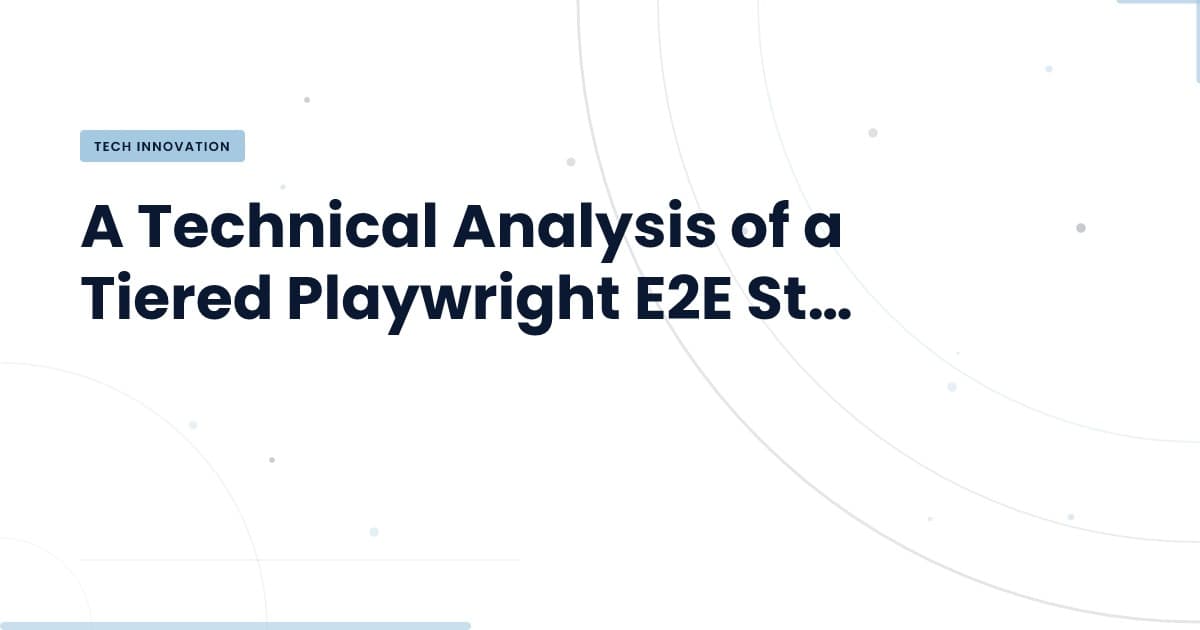 Desmitificando Playwright: Estrategias E2E que Funcionan