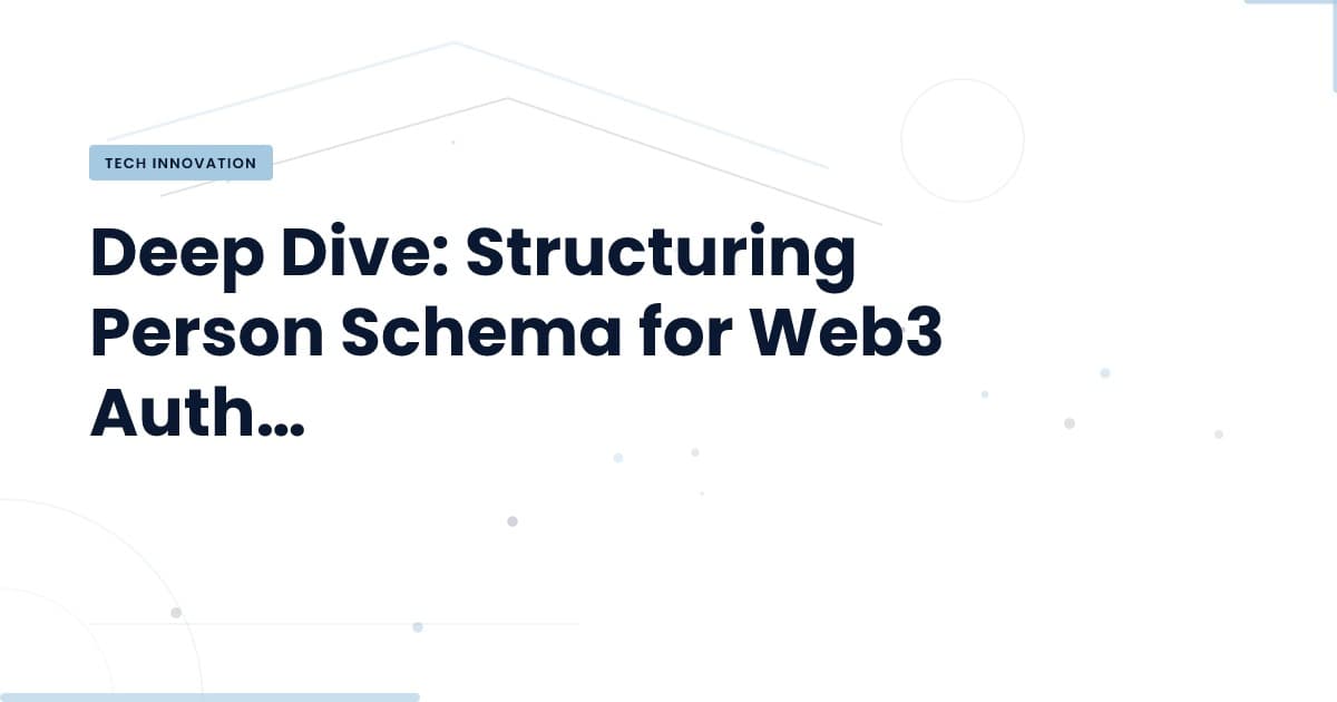 Estructuración del Schema de Persona: Implicaciones para Web3
